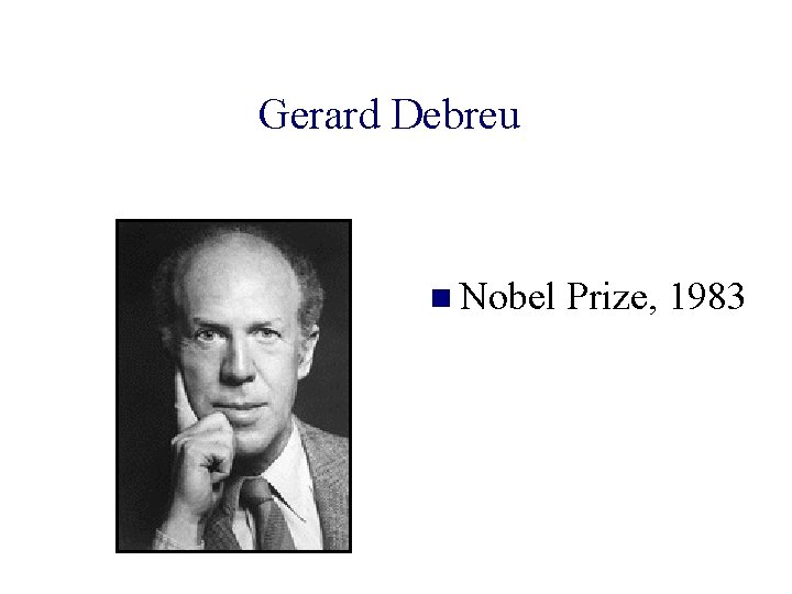 Gerard Debreu n Nobel Prize, 1983 