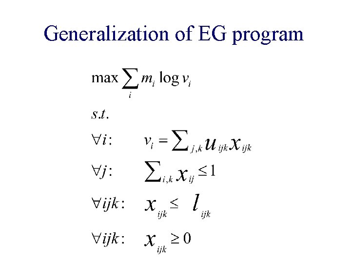 Generalization of EG program 