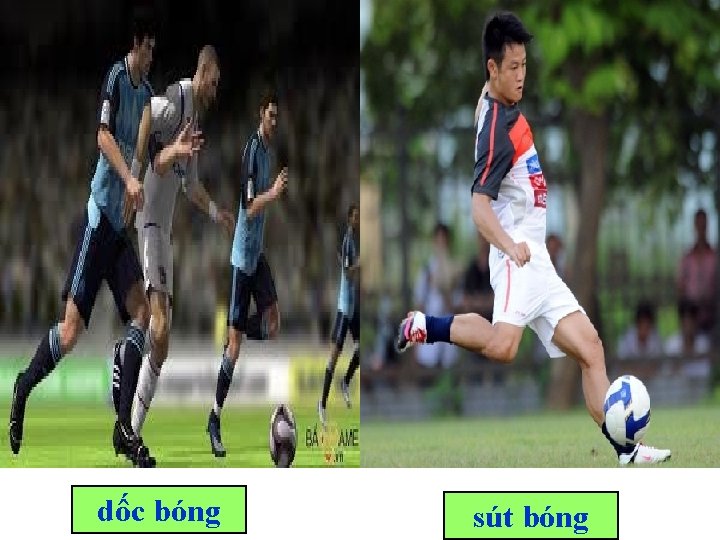 dốc bóng sút bóng 