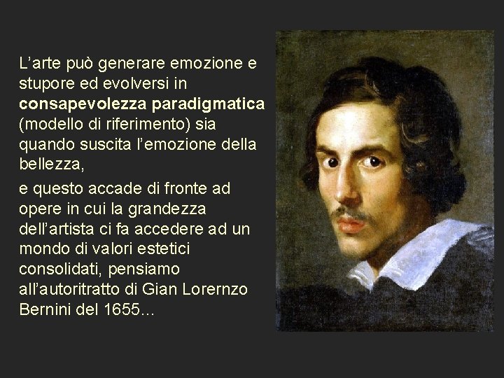  L’arte può generare emozione e stupore ed evolversi in consapevolezza paradigmatica (modello di