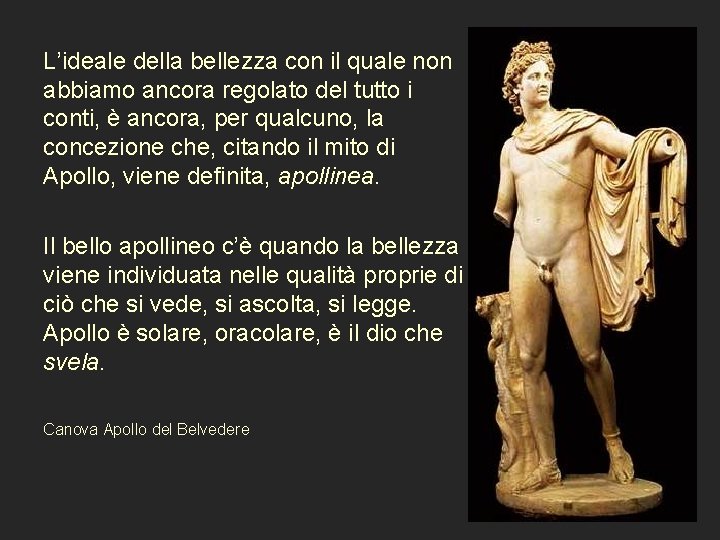L’ideale della bellezza con il quale non abbiamo ancora regolato del tutto i conti,