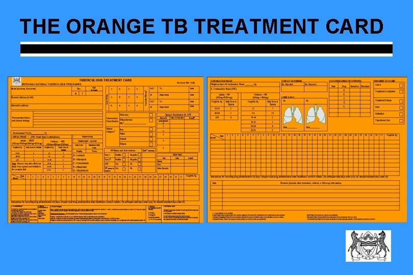 THE ORANGE TB TREATMENT CARD 