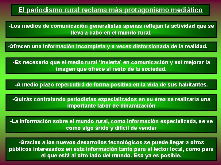 El periodismo rural reclama más protagonismo mediático -Los medios de comunicación generalistas apenas reflejan