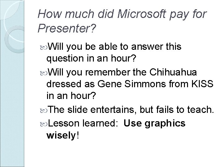How much did Microsoft pay for Presenter? Will you be able to answer this