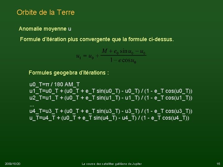 Orbite de la Terre Anomalie moyenne u Formule d’itération plus convergente que la formule