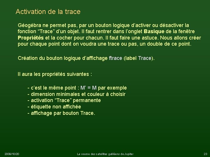 Activation de la trace Géogébra ne permet pas, par un bouton logique d’activer ou