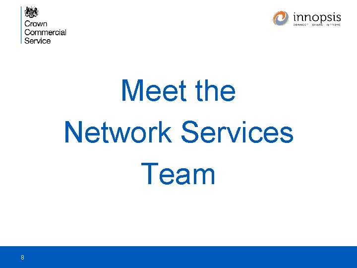 Meet the Network Services Team 8 