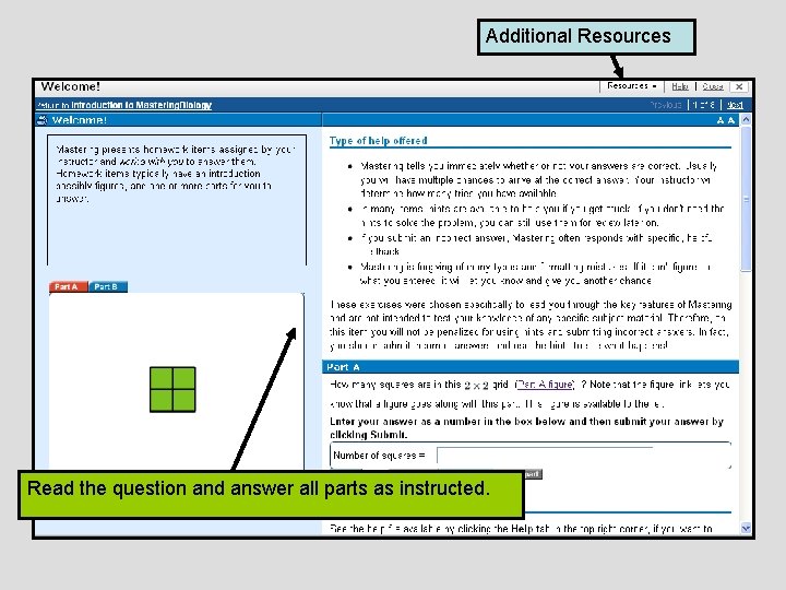 Additional Resources Read the question and answer all parts as instructed. 