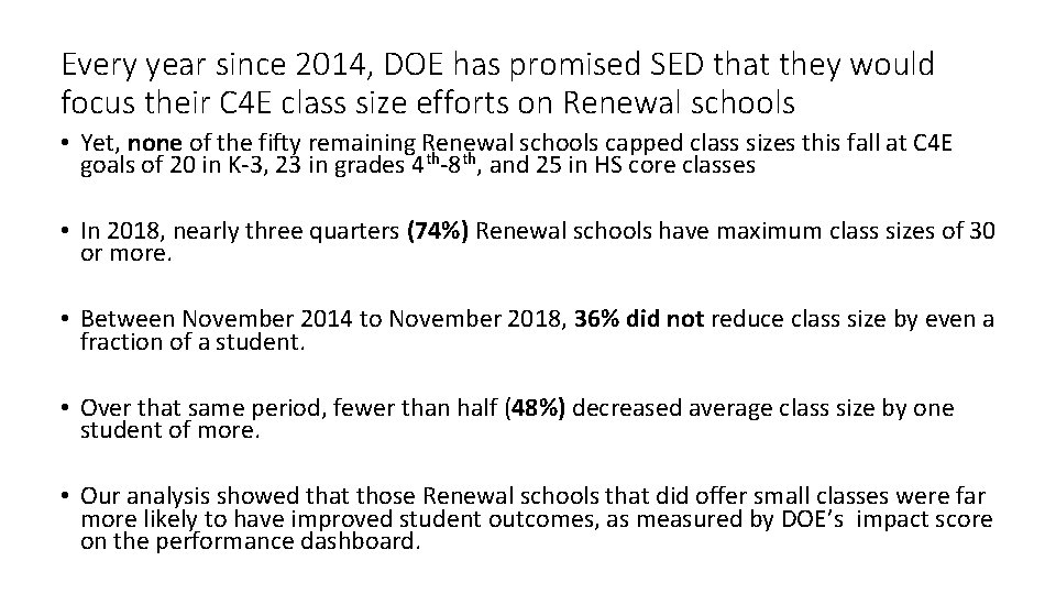 Every year since 2014, DOE has promised SED that they would focus their C