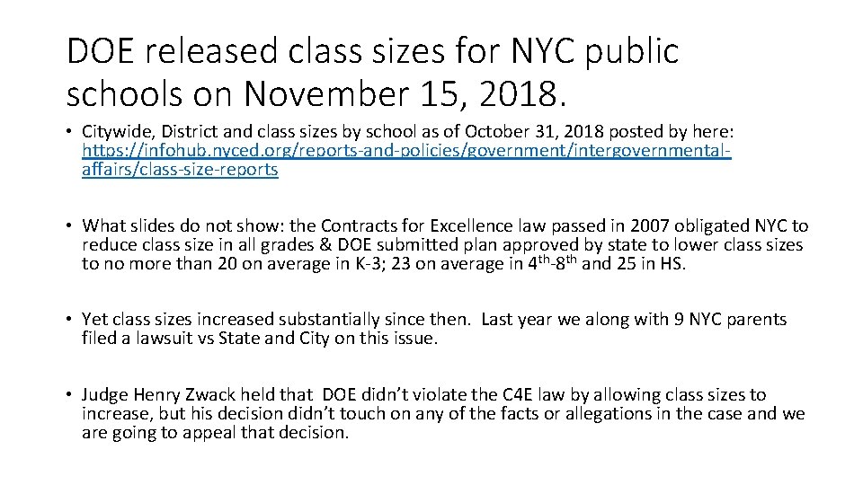 DOE released class sizes for NYC public schools on November 15, 2018. • Citywide,