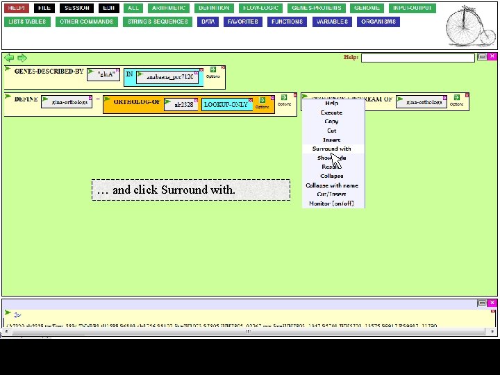 … and click Surround with. 