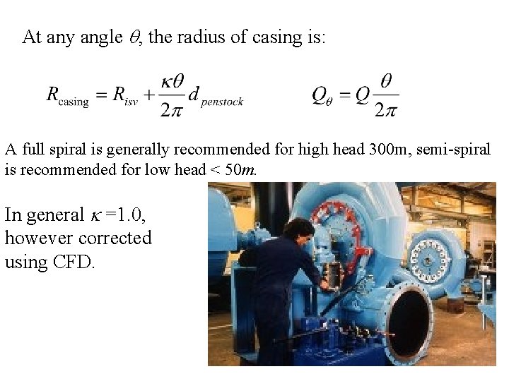 At any angle q, the radius of casing is: A full spiral is generally