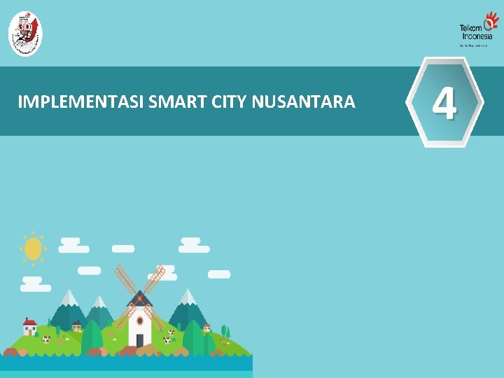 IMPLEMENTASI SMART CITY NUSANTARA 4 