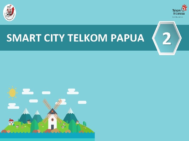 SMART CITY TELKOM PAPUA 2 