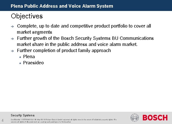 Plena Public Address and Voice Alarm System Objectives è è è Complete, up to