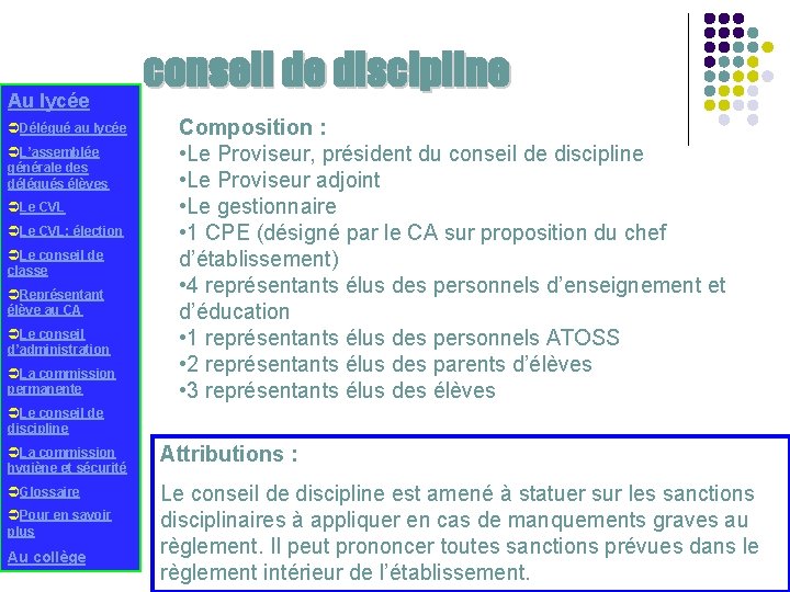 Au lycée ÜDélégué au lycée ÜL’assemblée générale des délégués élèves ÜLe CVL: élection ÜLe