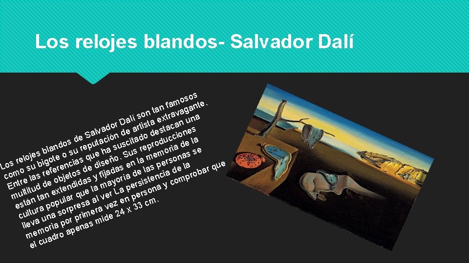 Los relojes blandos- Salvador Dalí s o s mo nte. a f tan avaga