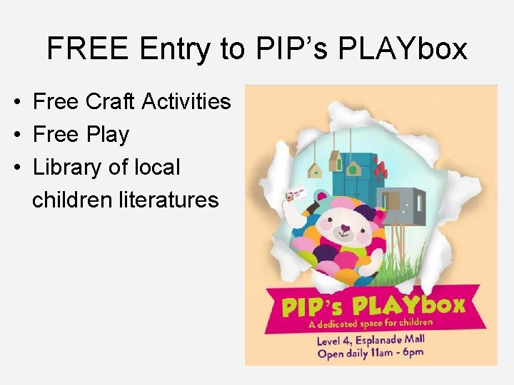 FREE Entry to PIP’s PLAYbox • Free Craft Activities • Free Play • Library
