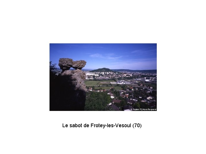 Le sabot de Frotey-les-Vesoul (70) 