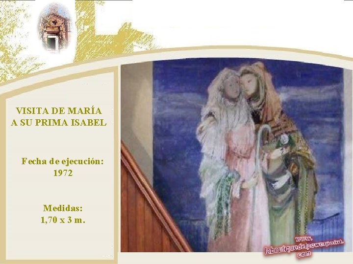VISITA DE MARÍA A SU PRIMA ISABEL Fecha de ejecución: 1972 Medidas: 1, 70