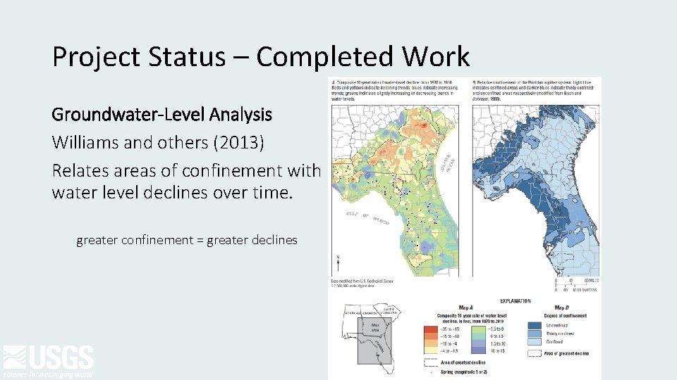 Project Status – Completed Work Groundwater-Level Analysis Williams and others (2013) Relates areas of