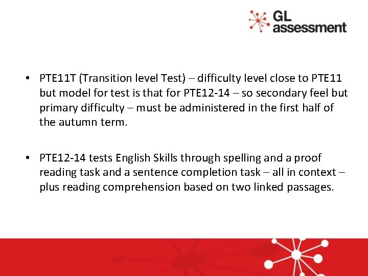  • PTE 11 T (Transition level Test) – difficulty level close to PTE