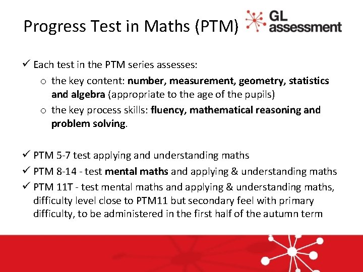 Progress Test in Maths (PTM) ü Each test in the PTM series assesses: o