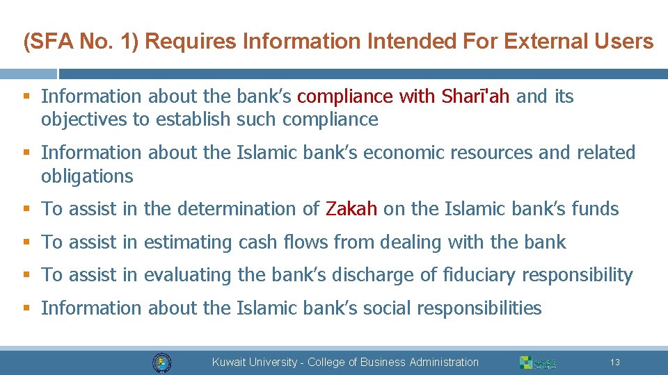 (SFA No. 1) Requires Information Intended For External Users § Information about the bank’s
