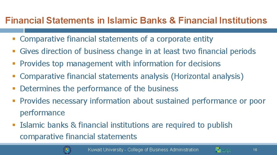 Financial Statements in Islamic Banks & Financial Institutions § Comparative financial statements of a