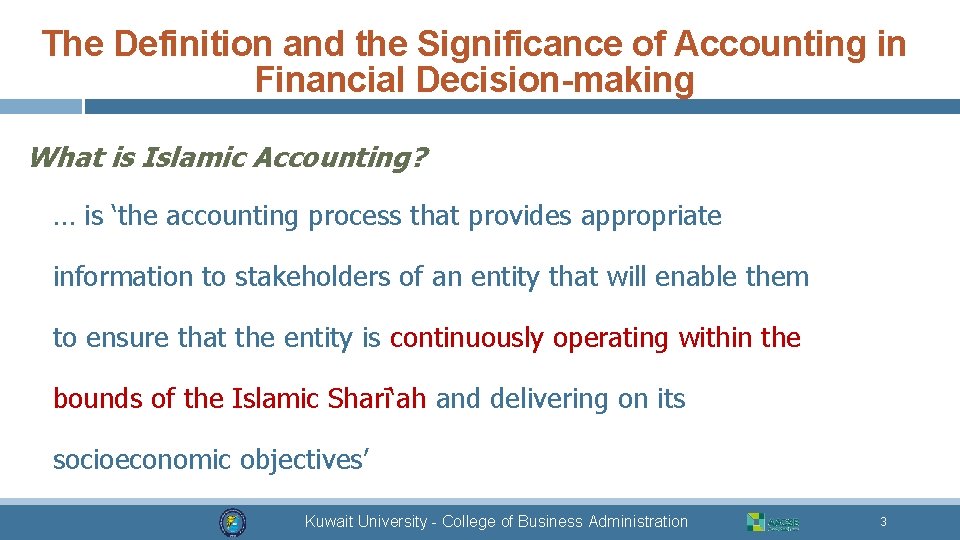 The Definition and the Significance of Accounting in Financial Decision-making What is Islamic Accounting?