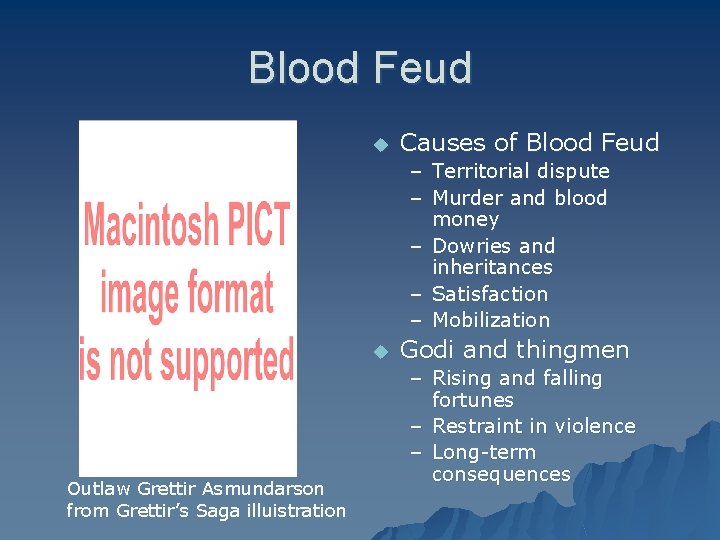 Blood Feud u Causes of Blood Feud – Territorial dispute – Murder and blood