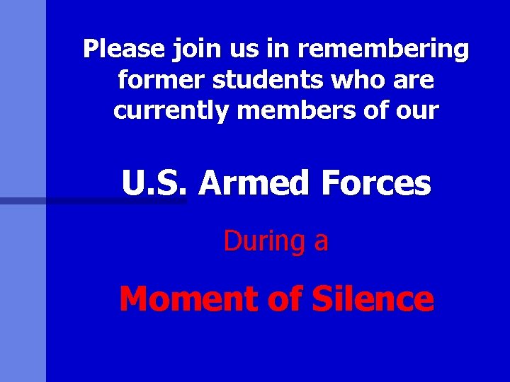 Please join us in remembering former students who are currently members of our U.