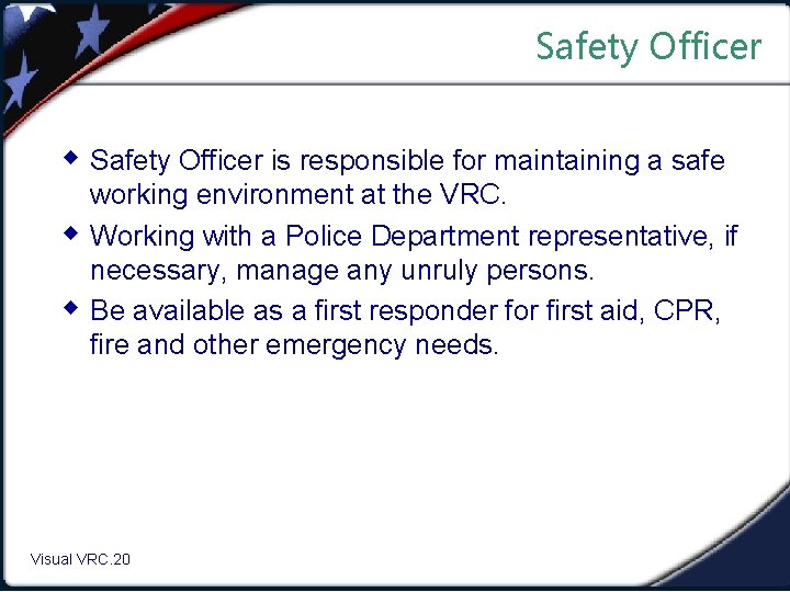 Safety Officer w Safety Officer is responsible for maintaining a safe w w working