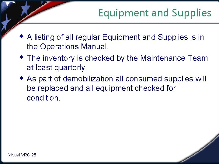 Equipment and Supplies w A listing of all regular Equipment and Supplies is in