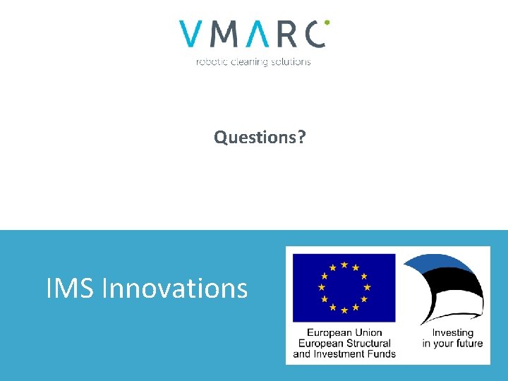 Questions? IMS Innovations 