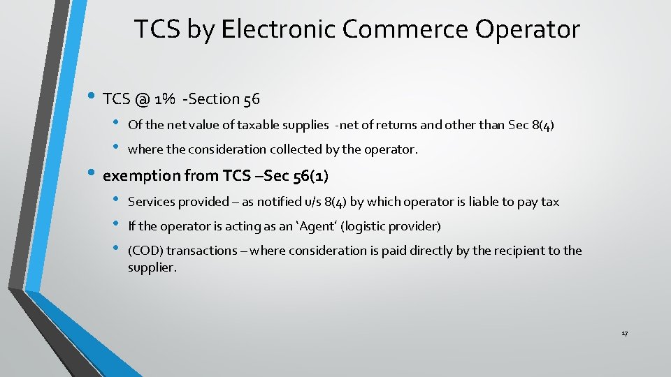 TCS by Electronic Commerce Operator • TCS @ 1% -Section 56 • • Of