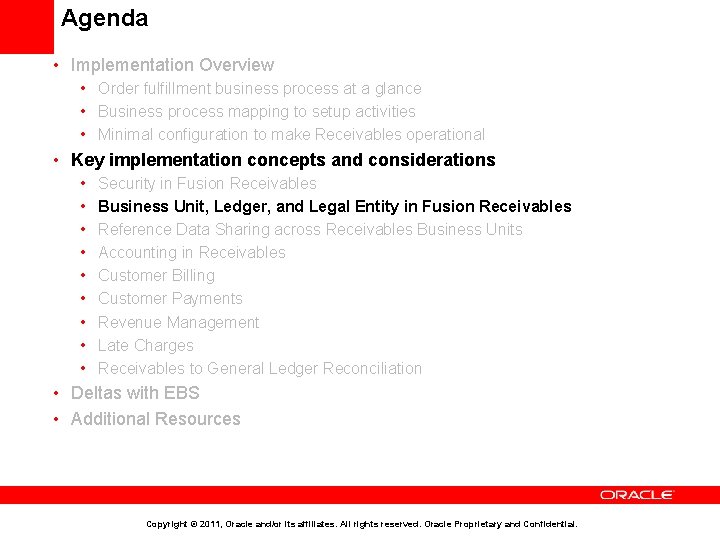 Agenda • Implementation Overview • Order fulfillment business process at a glance • Business
