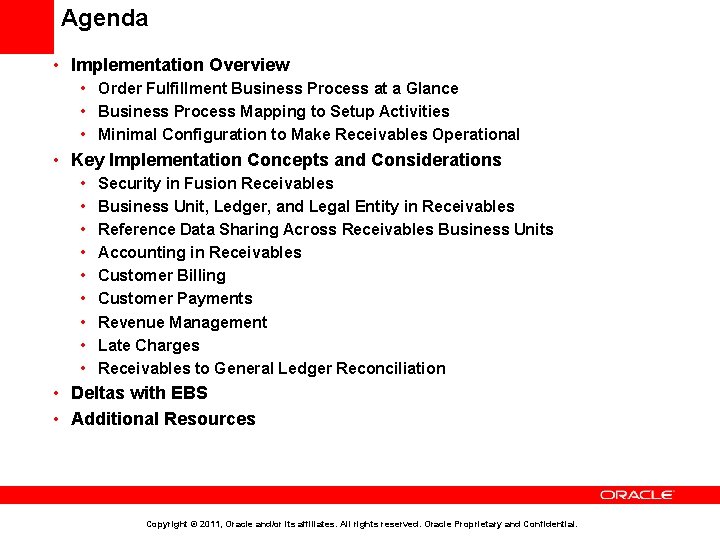 Agenda • Implementation Overview • Order Fulfillment Business Process at a Glance • Business