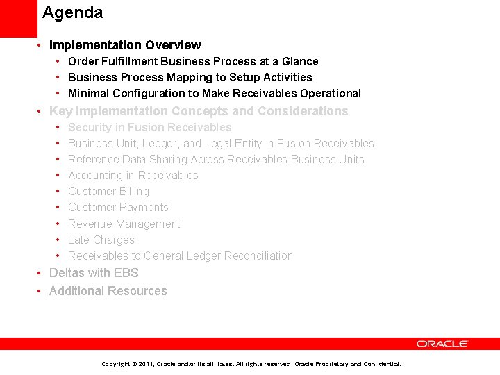 Agenda • Implementation Overview • Order Fulfillment Business Process at a Glance • Business