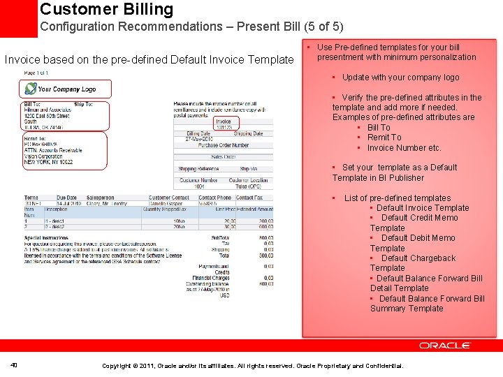 Customer Billing Configuration Recommendations – Present Bill (5 of 5) Invoice based on the