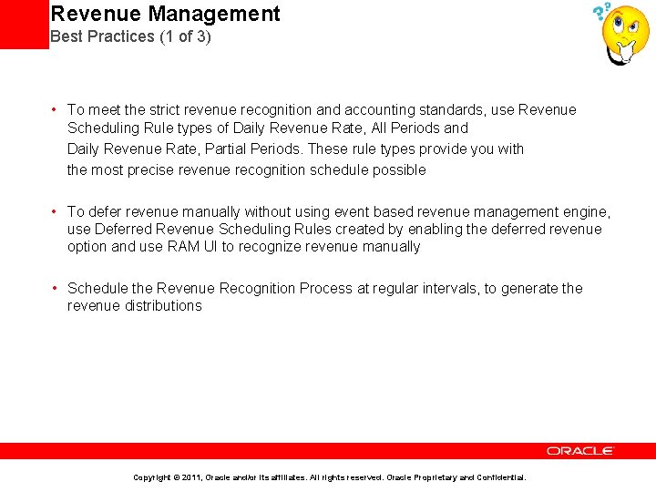 Revenue Management Best Practices (1 of 3) • To meet the strict revenue recognition