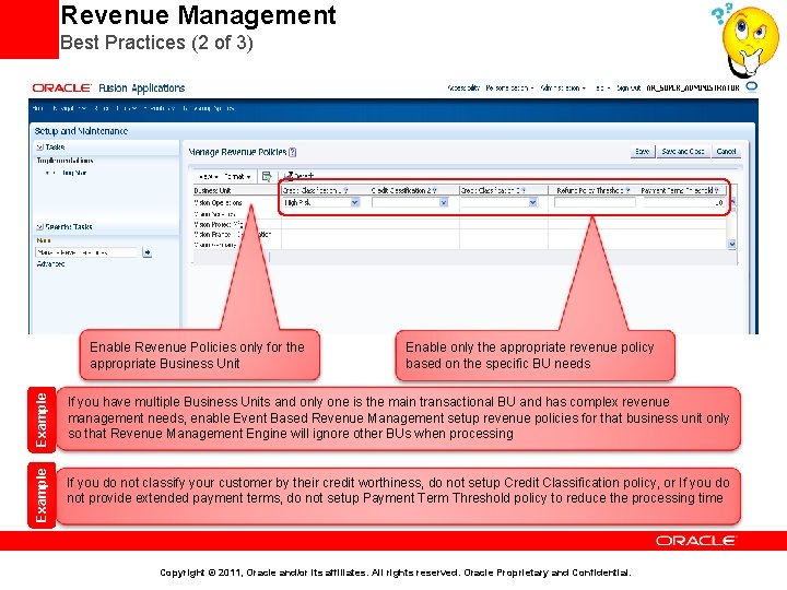 Revenue Management Best Practices (2 of 3) Example Enable only the appropriate revenue policy