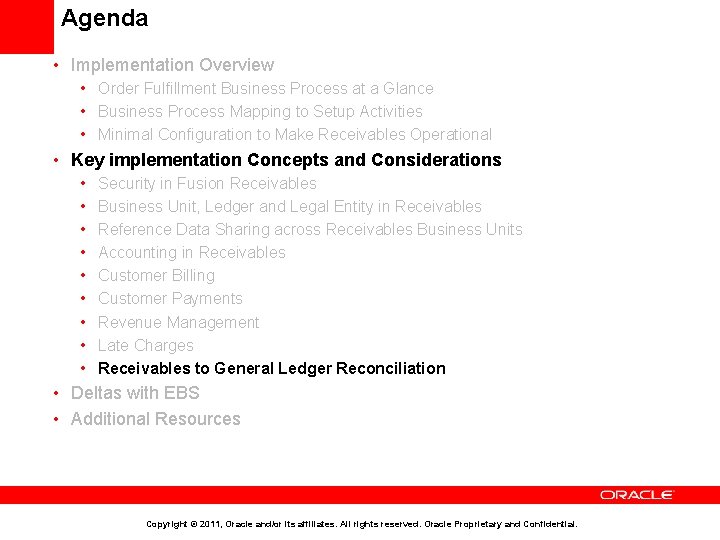 Agenda • Implementation Overview • Order Fulfillment Business Process at a Glance • Business