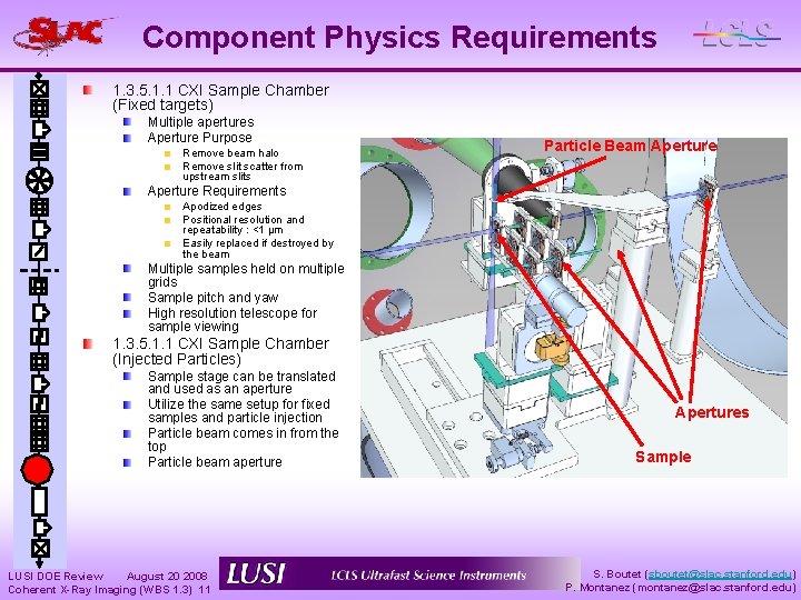 Component Physics Requirements 1. 3. 5. 1. 1 CXI Sample Chamber (Fixed targets) Multiple