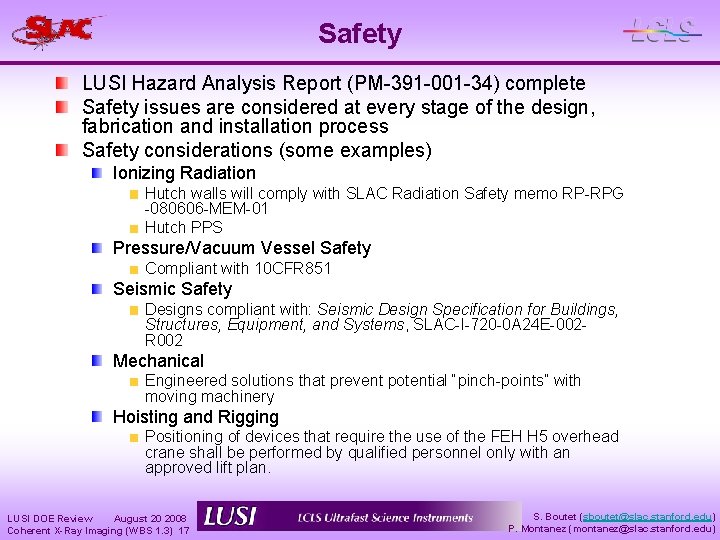 Safety LUSI Hazard Analysis Report (PM-391 -001 -34) complete Safety issues are considered at