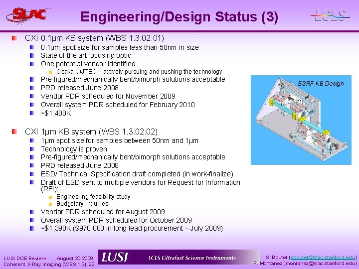 Engineering/Design Status (3) CXI 0. 1µm KB system (WBS 1. 3. 02. 01) 0.