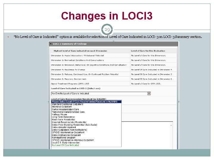 Changes in LOCI 3 29 § “No Level of Care is Indicated” option is