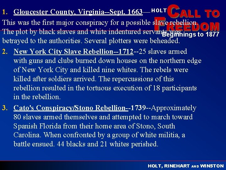 C 1. Gloucester County, Virginia--Sept. 1663— HOLT ALL TO This was the first major