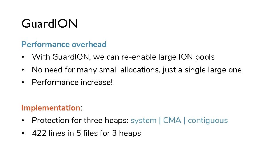 Guard. ION Performance overhead • With Guard. ION, we can re-enable large ION pools